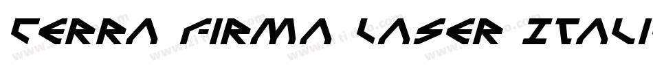 Terra Firma Laser Italic字体转换